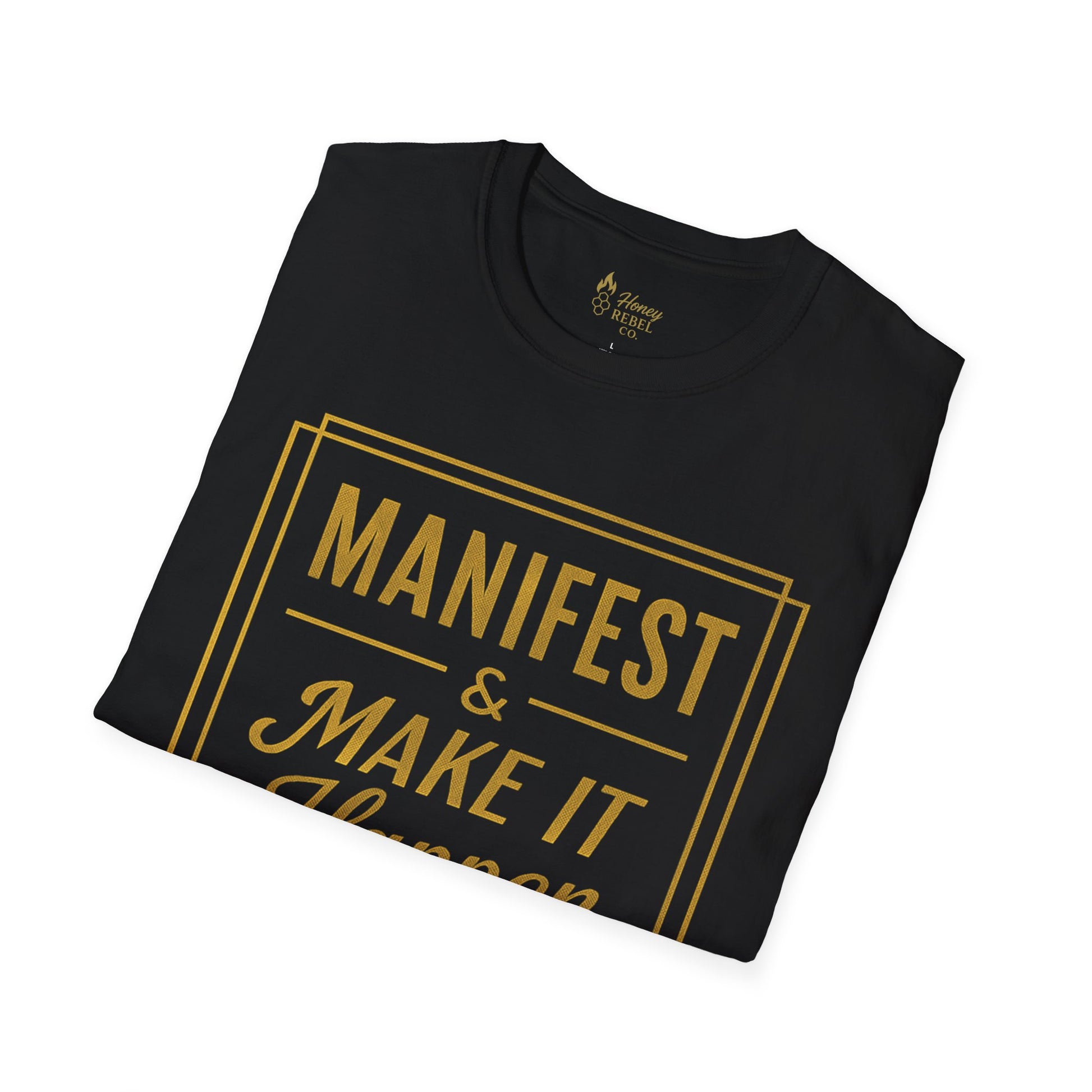 Manifest Your Dreams Tee